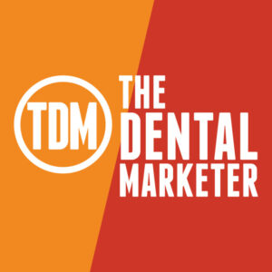 The Dental Marketer Podcast Logo